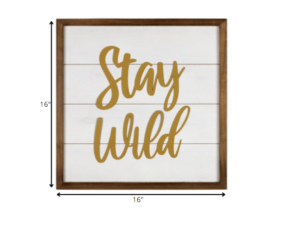 White And Gold Stay Wild Wall Art