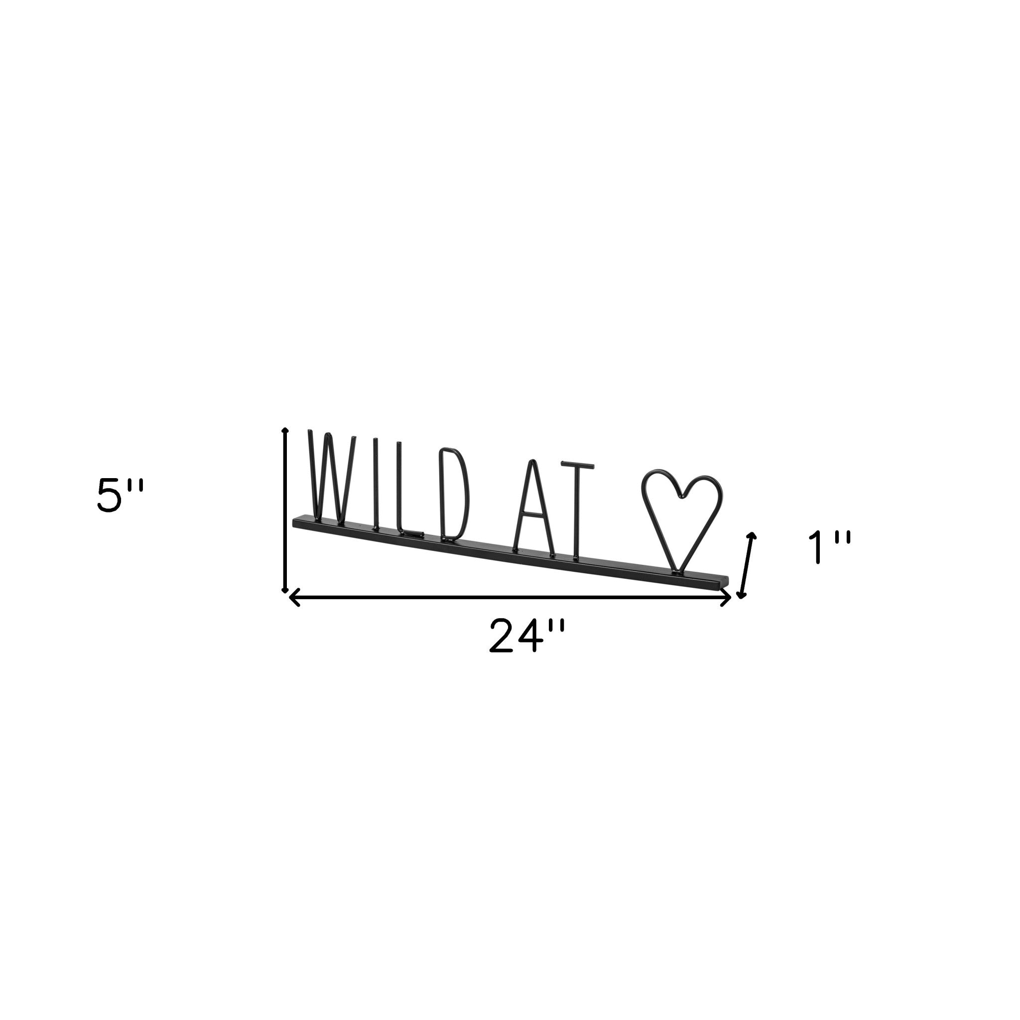 Black Metal Wild At Heart Sign